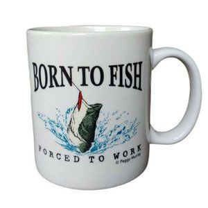 Born To Fish Forced To Work Funny Fishing Dad Grandpa Fishing Mug Peggy Murray